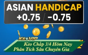 kèo chấp 3/4
